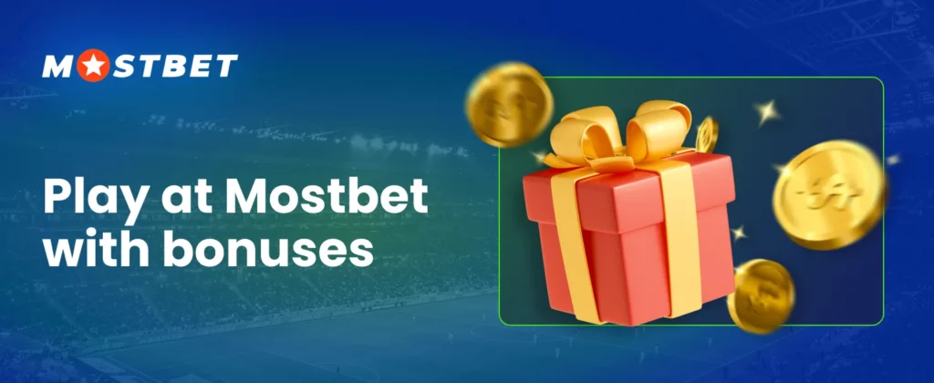 Mostbet Bonuslarına Genel Bakış